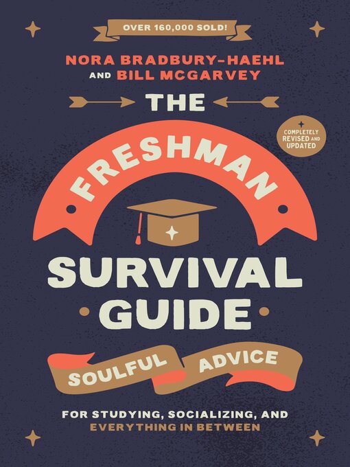 Title details for The Freshman Survival Guide by Nora Bradbury-Haehl - Available